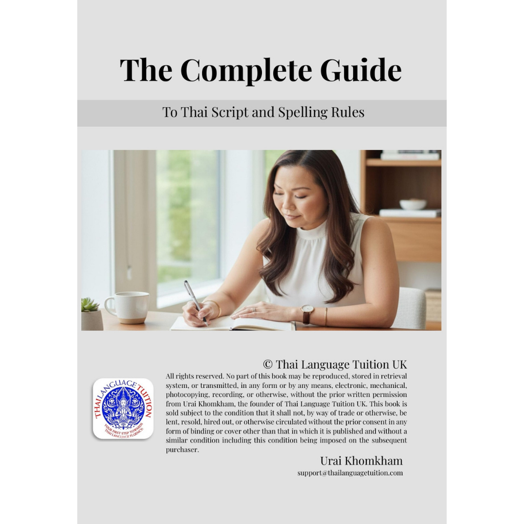 The Complete Guide to Thai Script and Spelling Rules